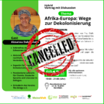 Cancellation and postponement to a later date of the conference debate on the theme Africa-Europe: The ways of decolonization with Aissatou Diallo