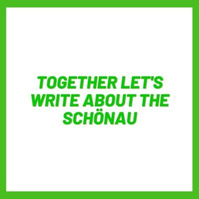 Together let’s write about the Schönau